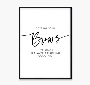Eyebrows Posters, Eyebrows Into Shape Print, Brows Art Print Poster or Canvas - Picture 1 of 7