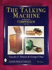 Fabrizio  Paul   The Talking Machine An Illustrated Compendium 1877 1929 1997
