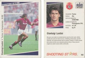 GIANLUIGI LENTINI - TORINO 1991/1992 91/92 SHOOTING STARS 352 - Imagen 1 de 1