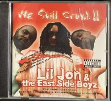 Lil Jon & The East Side Boyz- We Still Crunk!!- CD- Like New