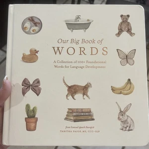 Our Big Book of First Words : A Collection of 100+ Foundational Words for... - Picture 1 of 2