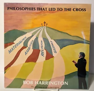 Bob Harrington Philosophies That Led To The Cross World Records Gospel LP SEALED - Imagen 1 de 2