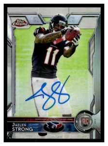 2015 Topps Football #108 Jaelen Strong 109/150 Auto FRA39 - Picture 1 of 2