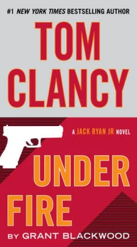 Tom Clancy Under Fire (A Jack Ryan Jr. Novel) - Paperback - GOOD - Image 1 of 1