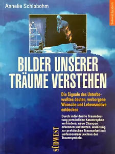 Annelie Schlobohm, Bilder unserer Träume verstehen, Traumdeutung , Paperback - Bild 1 von 2