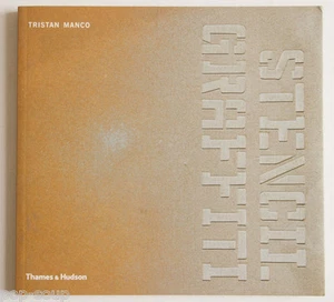 STENCIL GRAFFITI / STREET ART / TRISTAN MANCO / THAMES & HUDSON / 2006 - Picture 1 of 1