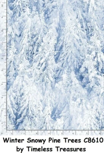 Snowy Winter Snow Trees 41x44 Cotton Quilt Fabric Timeless Treasure 8610 - Picture 1 of 9