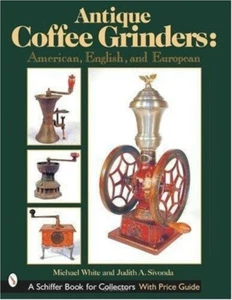 Antique Coffee Grinders: American, English, & European - 600 Color Photos, New! - Imagen 1 de 1