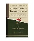 Reminiscences of Richard Lathers: Sixty Years of a Busy Life in South Carolina, 