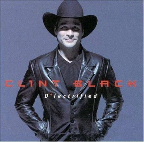 D'lectrified - Audio CD By Clint Black - VERY GOOD Foto 1 de 1
