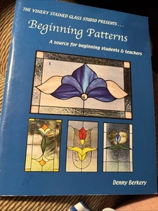 Vinery Studio Beginning Patterns Stained Glass Design Book, Denny Berkery - Picture 1 of 4