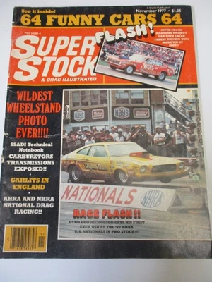 BACK ISSUE SUPER STOCK & DRAG ILLUSTRATED NOVEMBER 1977, THE GREEK, GRAND NATS - Imagem 1 de 4