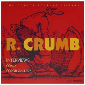 R Crumb / R Crumb Interviews Comix Color Gallery 1st Edition 2004 - Picture 1 of 1