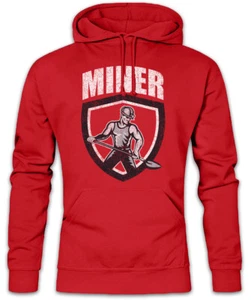 Miner II Hoodie Kapuzenpullover Mine Minenarbeiter Kumpel Bergmann Bergarbeiter - Picture 1 of 1