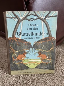 ETWAS VON DEN WURZELKINDERN von Sibylle v. Olfers Vintage Children Book German - Foto 1 di 8