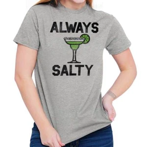 Funny Drinking Margarita Pun Always Salty Womens Graphic Crewneck T Shirt Tee - Picture 1 of 10