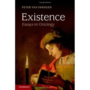 Existence Essays Ontology Peter van Inwagen Hardcover Cambridge U… 9781107047129