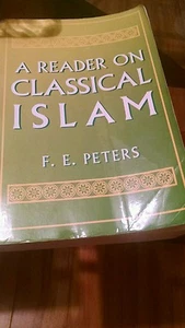 A Reader on Classical Islam by F. E. Peters (1994, Paperback) - Imagen 1 de 1