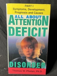 All About Attention Deficit Disorder Tape 1 VHS Thomas W. Phelan Free Fast Ship! - Foto 1 di 5