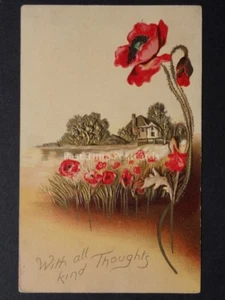 Embossed Poppies Postcard: WITH ALL KIND THOUGHTS c1909 by Diamond Postcard Co - Imagen 1 de 2