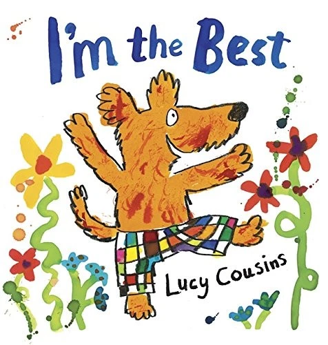 I'M THE BEST By Lucy Cousins & Lucy Cousins - Hardcover *Excellent Condition* - Image 1 of 1