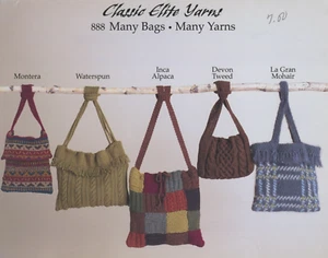 Classic Elite Yarns CEY Knittng Pattern 888 Many Bags, Many Yarns - 5 designs - Picture 1 of 6