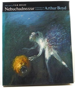 Nebuchadnezzar by T S R Boase 1972 HC DJ illust Arthur Boyd old testament story - Picture 1 of 19