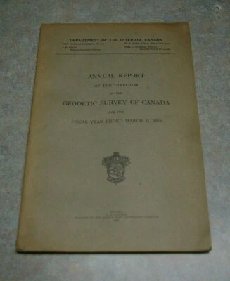 31 de marzo de 1928 INFORME ANUAL DEL DIRECTOR DEL ESTUDIO GEODÉSICO DE CANADÁ Foto 1 de 4