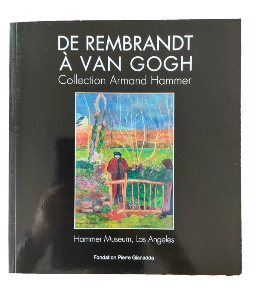 De Rembrandt à Van Gogh Exhibition Catalogue Armand Hammer Fondation Gianadda - Image 1 of 4