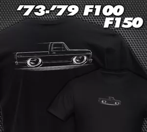 T-Shirt '73-'79 Ford Truck F100 F150 1973 1974 1975 1976 1977 1978 Ranger pickup - Foto 1 di 24