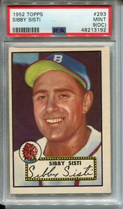 1952 Topps #293 Sibby Sisti PSA 9(OC) MINT Cleveland Indians