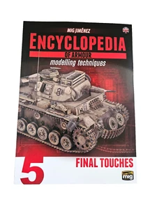 ENCYCLOPÉDIE DES TECHNIQUES DE MODÉLISATION DES ARMURES VOL 5 TOUCHES FINALES MIG JIMENEZ - Photo 1/2