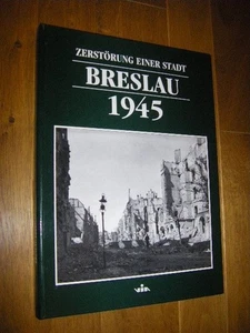 Zerstörung einer Stadt. Breslau 1945 Smolak, Marzena - Bild 1 von 1