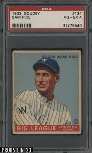 1933 Goudey #134 Sam Rice Senators PSA 4