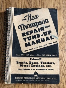 VTG 1949 NEW THOMPSON REPAIR & TUNE-UP MANUAL TRUCKS BUSES TRACTORS & MORE 40-49 - Picture 1 of 13