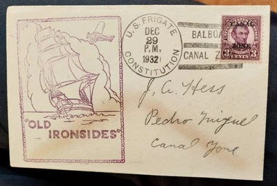 USS Constitution at Balboa, Canal Zone cancel on Dec. 29,. 1932 with cachet - Image 1 of 2