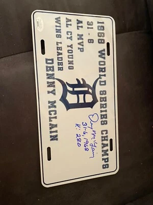 DETROIT TIGERS DENNY MCLAIN SIGNED AUTOGRAPHED LICENSE PLATE JSA COA 1968 WS CHA - Image 1 of 3