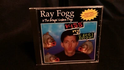 RAY FOGG & THE SWINGIN' LESBIAN FROGS KISS MY BASS CD Foto 1 de 3