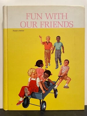 DICK AND JANE  1965  "FUN WITH OUR FRIENDS"   HB   TEACHER'S ED!   RARE COVER! Foto 1 de 4