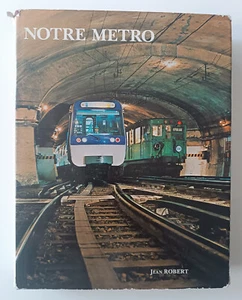 Notre métro par Jean Robert 1983 - Foto 1 di 10