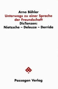 Unterwegs zu einer Sprache der Freundschaft: DisTanzen: Nietzsche - Deleuze - De - Imagen 1 de 1