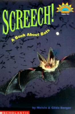 Screech!: A Book about Bats (Hello Reader! Sc...