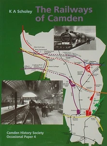 CAMDEN RAILWAYS HISTORY Steam Rail Station North London LNWR Midland Tube Locos - Imagen 1 de 1