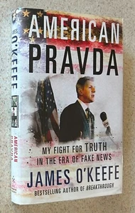 James O'KEEFE -- American Pravda (Media / Fake News) -- 2018 SIGNED 1st Ed HC - Imagen 1 de 3