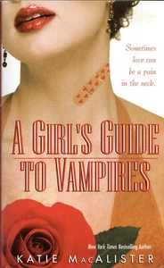A Girl's Guide to Vampires - Katie MacAlister (Paperback 2003) Very Good Fantasy - Picture 1 of 4