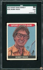 2013 SPORT KINGS BOBBY RIGGS #292 SGC GEM 10 POP 1 (017)