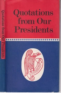 Quotations From Our Presidents (Hardcover: Quotes, Politics) 1969 - Imagen 1 de 2