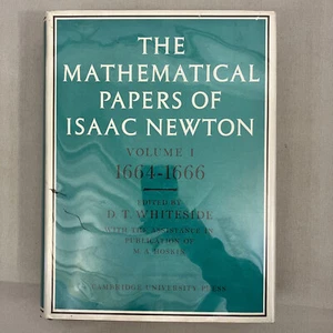 The Mathematical Papers of Isaac Newton Vol 1 by Whiteside 1967 HCDJ EX-LIBRARY - Imagen 1 de 12