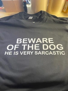 t-shirt Attenzione al Cane Lui Sarcasmo Sarcasmo Divertente Umorismo Personalizzata 2 Made - Foto 1 di 12