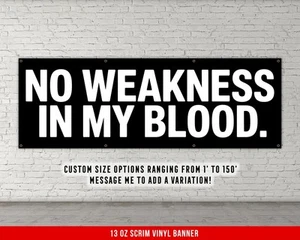 No Weakness In My Blood Gym Banner - Motivierendes Gewichtheben Wandbild - Bild 1 von 8